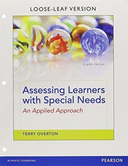 Assessing Learners with Specials Needs: An Applied Approach (Loose Leaf)