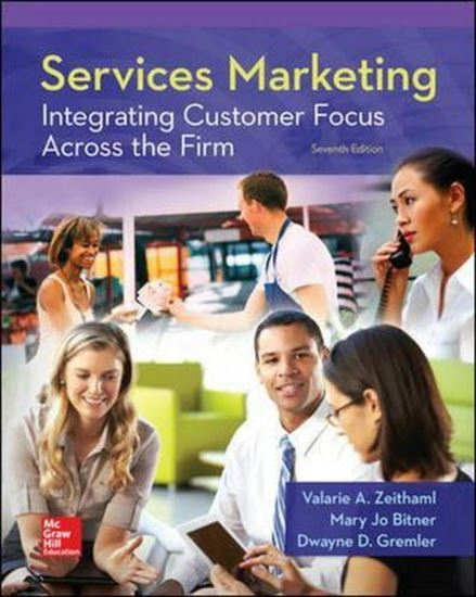 Services Marketing: Integrating Customer Focus Across the Fir