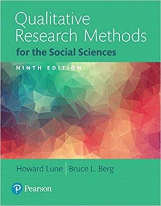 Qualitative Research Methods for the Social Sciences, Books a la Carte (9th Edition) 